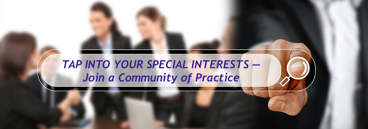 Tap Into Your Special Interests - Join a Community of Practice Graphic 